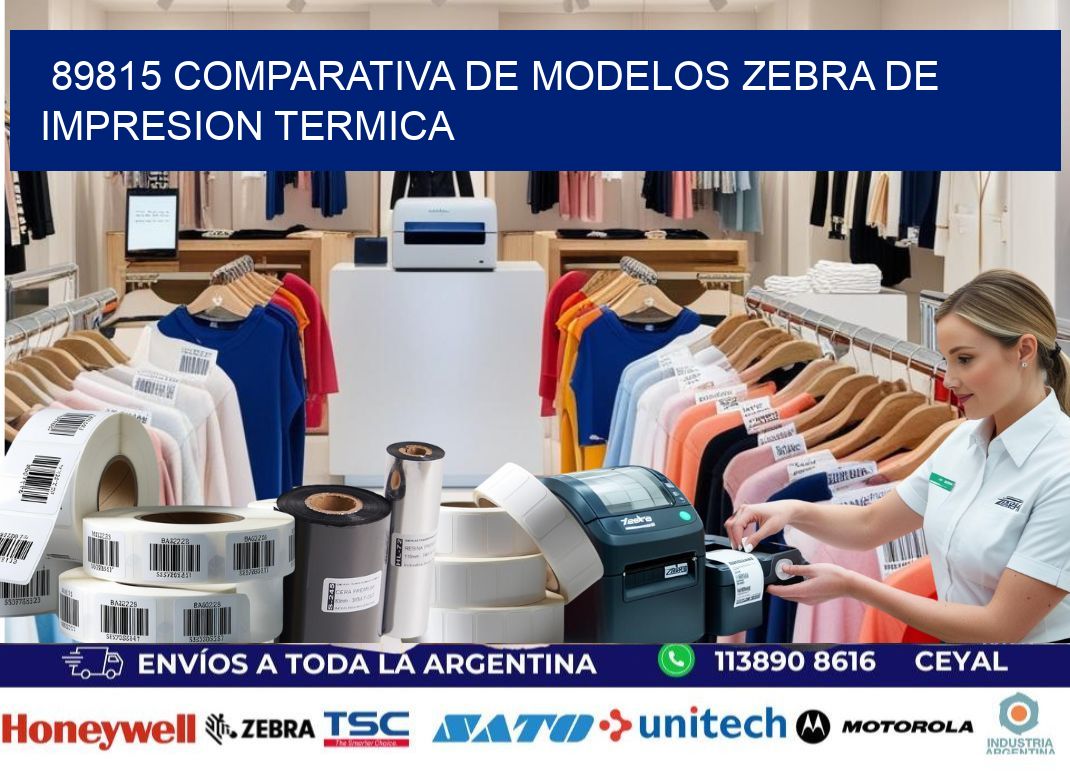 89815 comparativa de modelos zebra de impresion termica