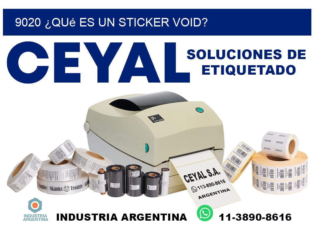 9020 ¿Qué es un sticker void?