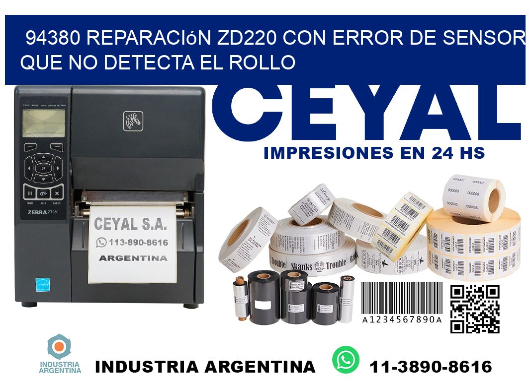 94380 reparación zd220 con error de sensor que no detecta el rollo