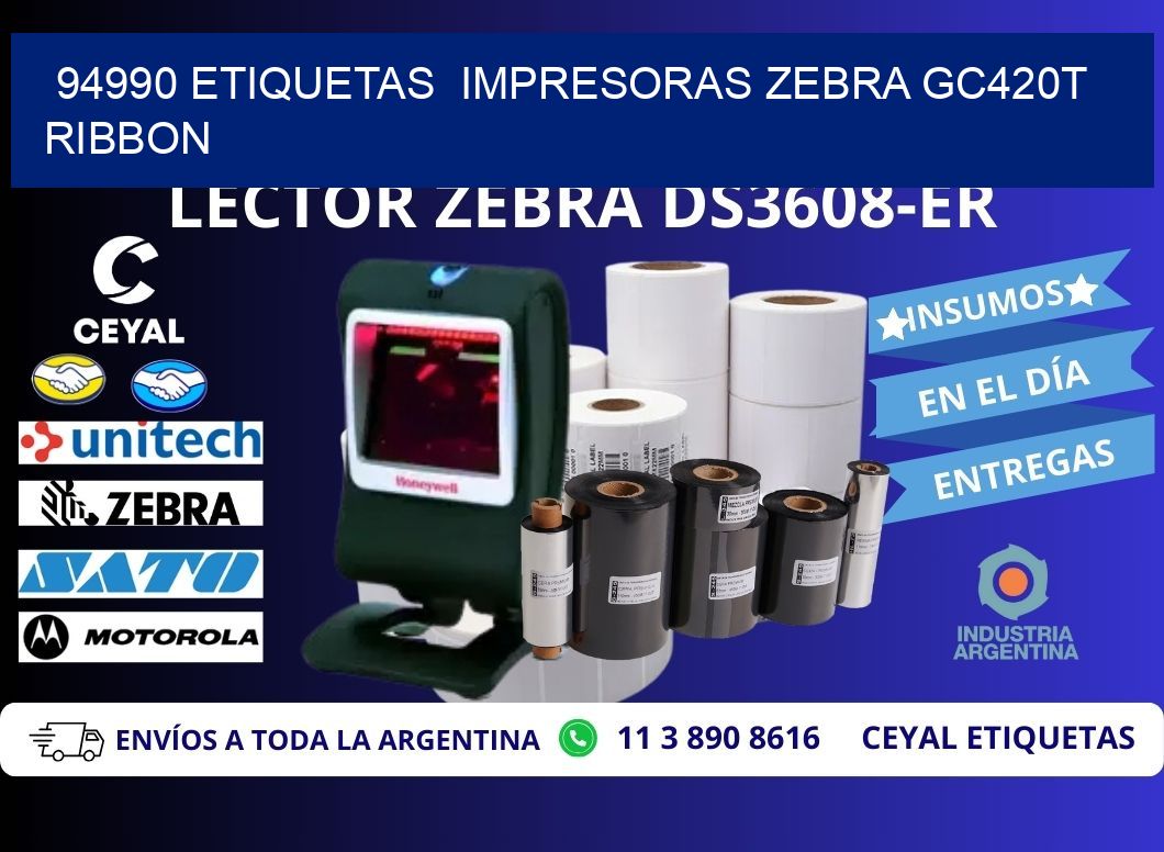 94990 etiquetas  impresoras zebra gc420t ribbon