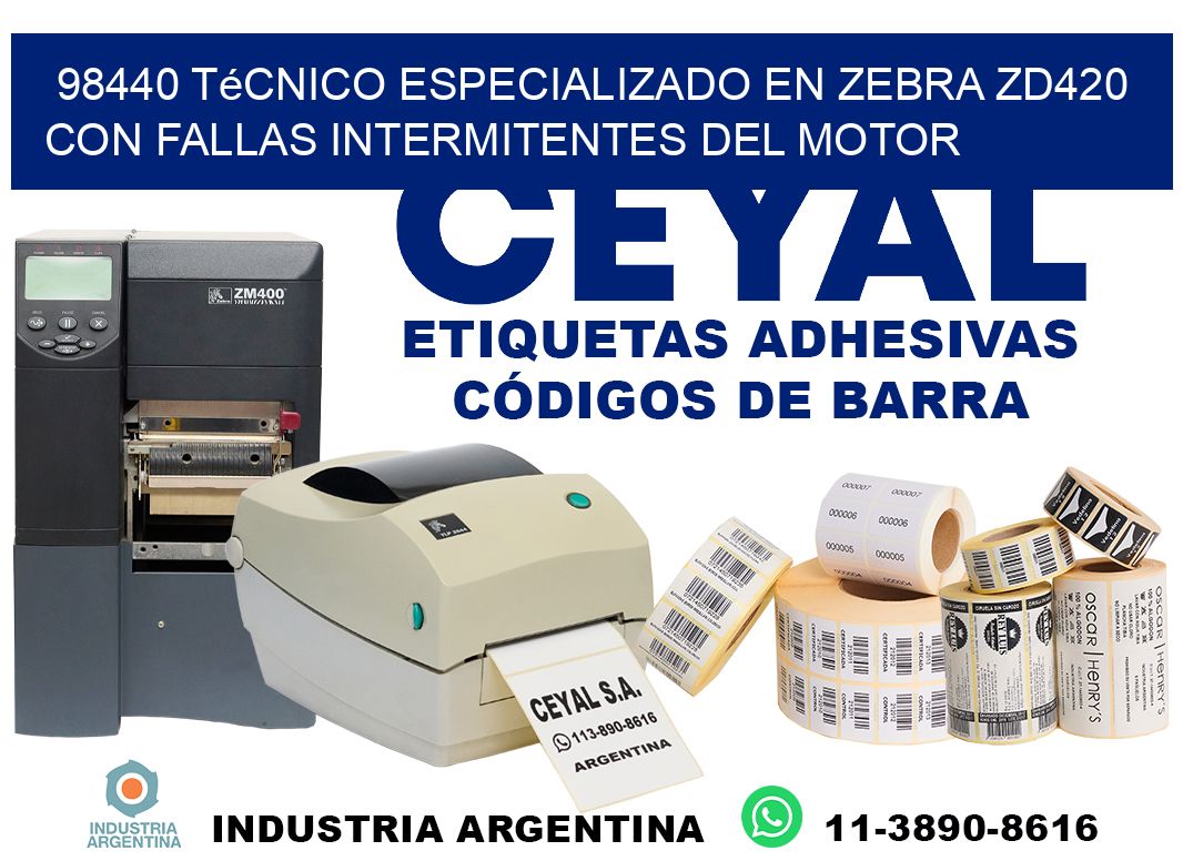 98440 técnico especializado en zebra zd420 con fallas intermitentes del motor