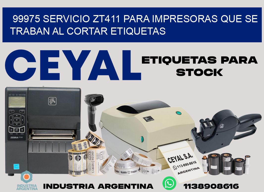 99975 servicio zt411 para impresoras que se traban al cortar etiquetas