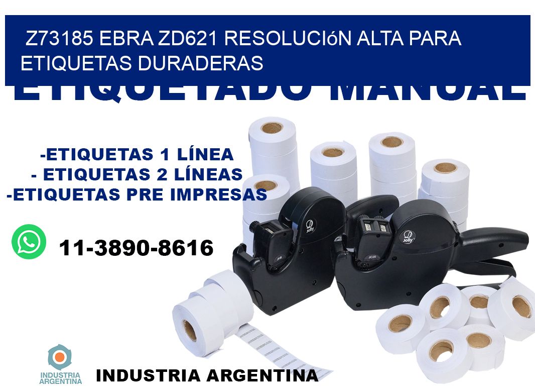 Z73185 ebra ZD621 resolución alta para etiquetas duraderas