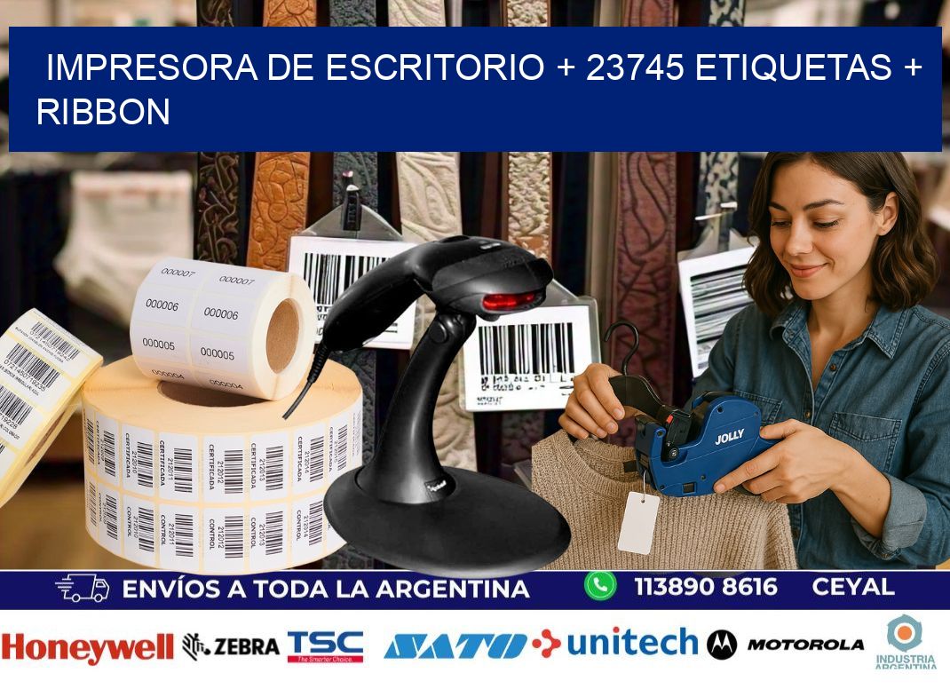 impresora de escritorio + 23745 etiquetas + ribbon