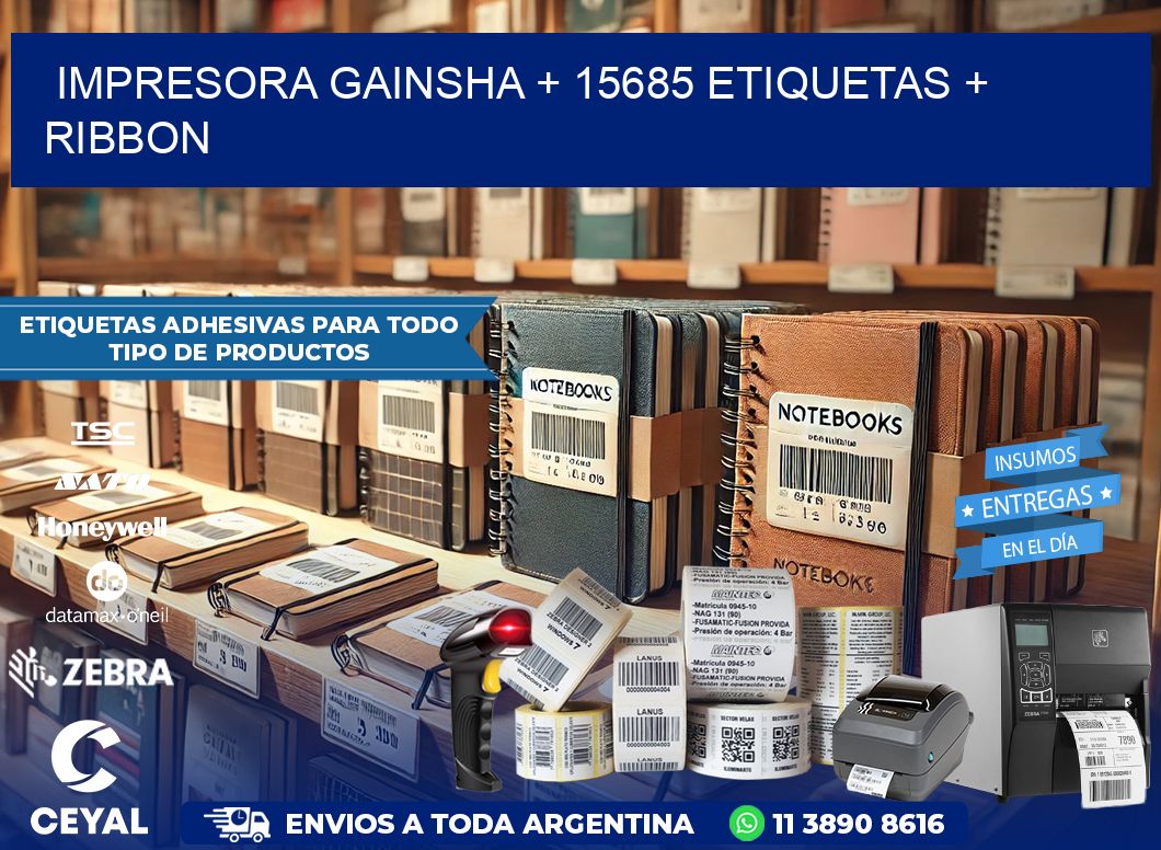 impresora gainsha + 15685 etiquetas + ribbon