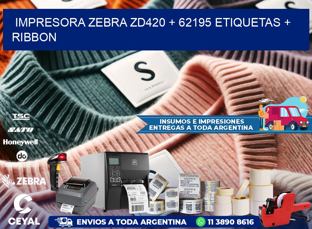 impresora zebra zd420 + 62195 etiquetas + ribbon