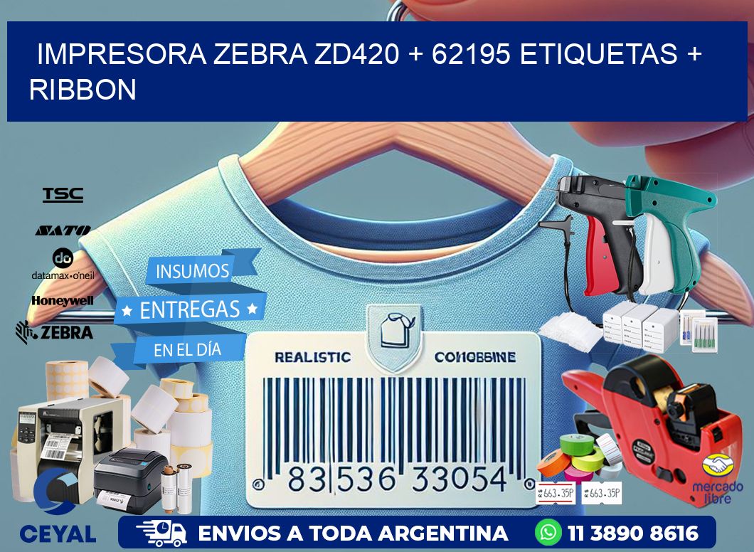 impresora zebra zd420 + 62195 etiquetas + ribbon