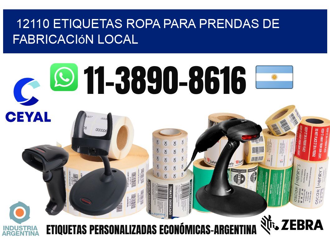 12110 Etiquetas ropa para prendas de fabricación local