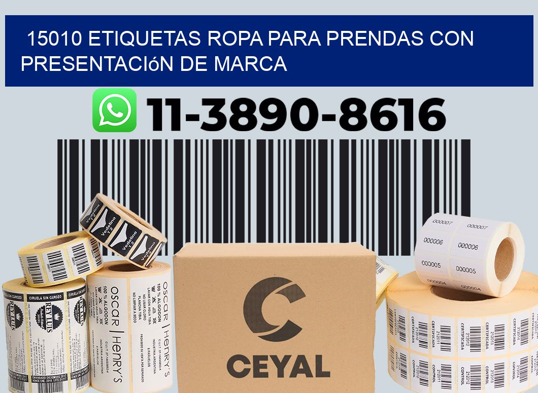 15010 Etiquetas ropa para prendas con presentación de marca