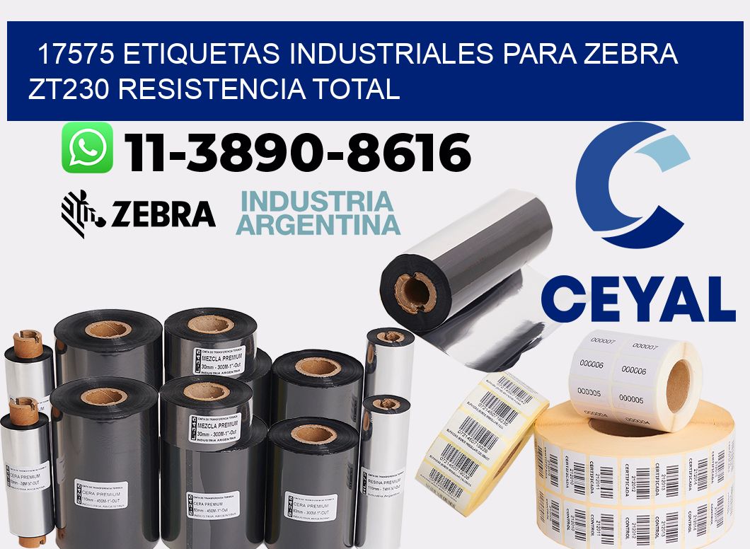 17575 etiquetas industriales para zebra zt230 resistencia total