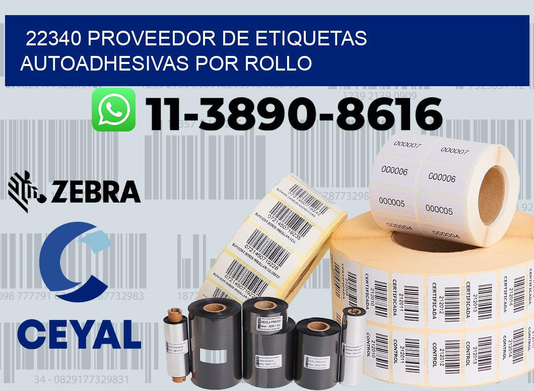 22340 proveedor de etiquetas  autoadhesivas por rollo