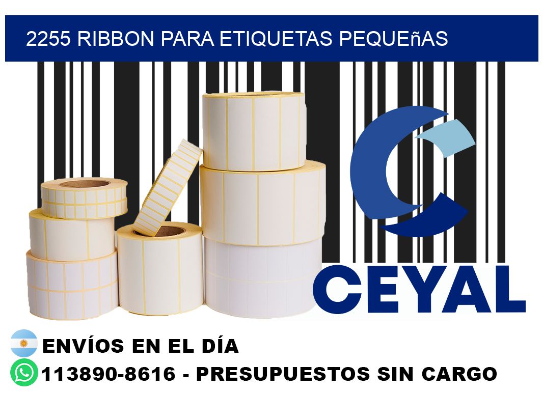 2255 ribbon para etiquetas pequeñas