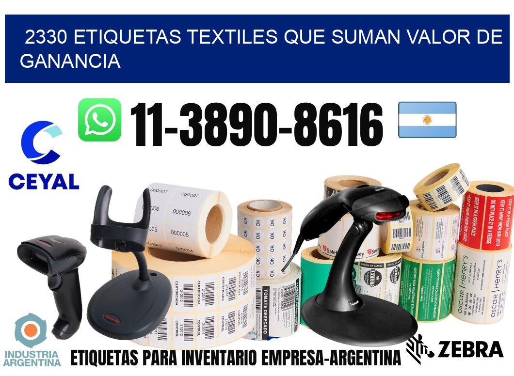 2330 Etiquetas textiles que suman valor de ganancia