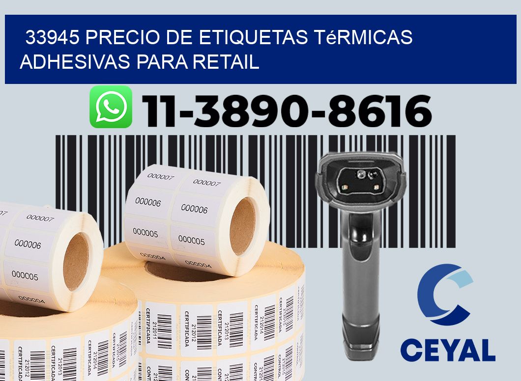 33945 precio de etiquetas térmicas adhesivas para retail