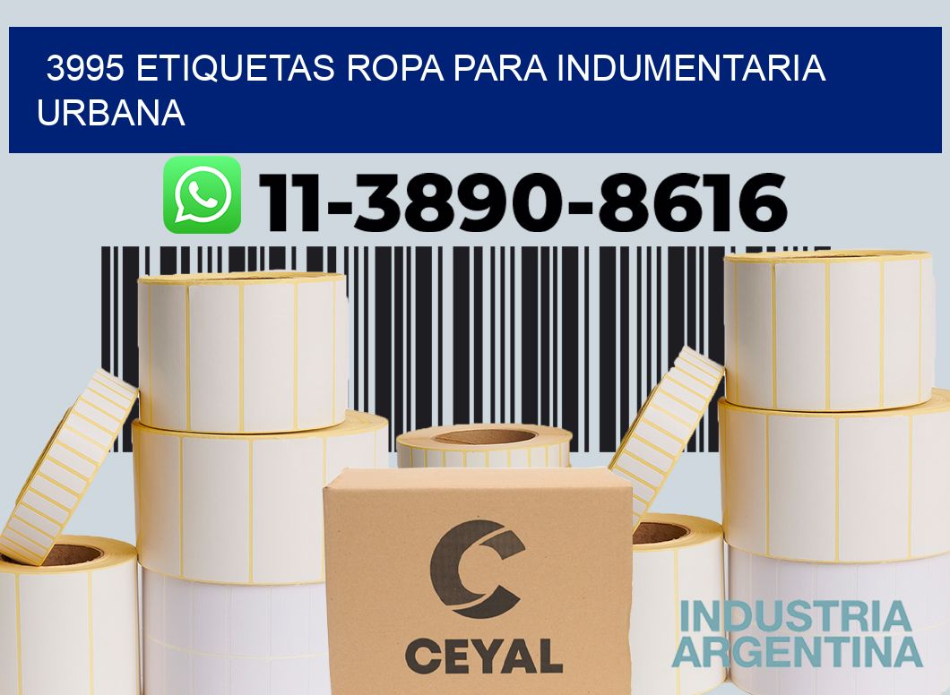 3995 Etiquetas ropa para indumentaria urbana