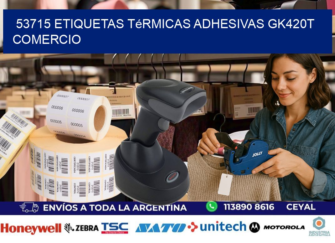 53715 etiquetas térmicas adhesivas gk420t comercio