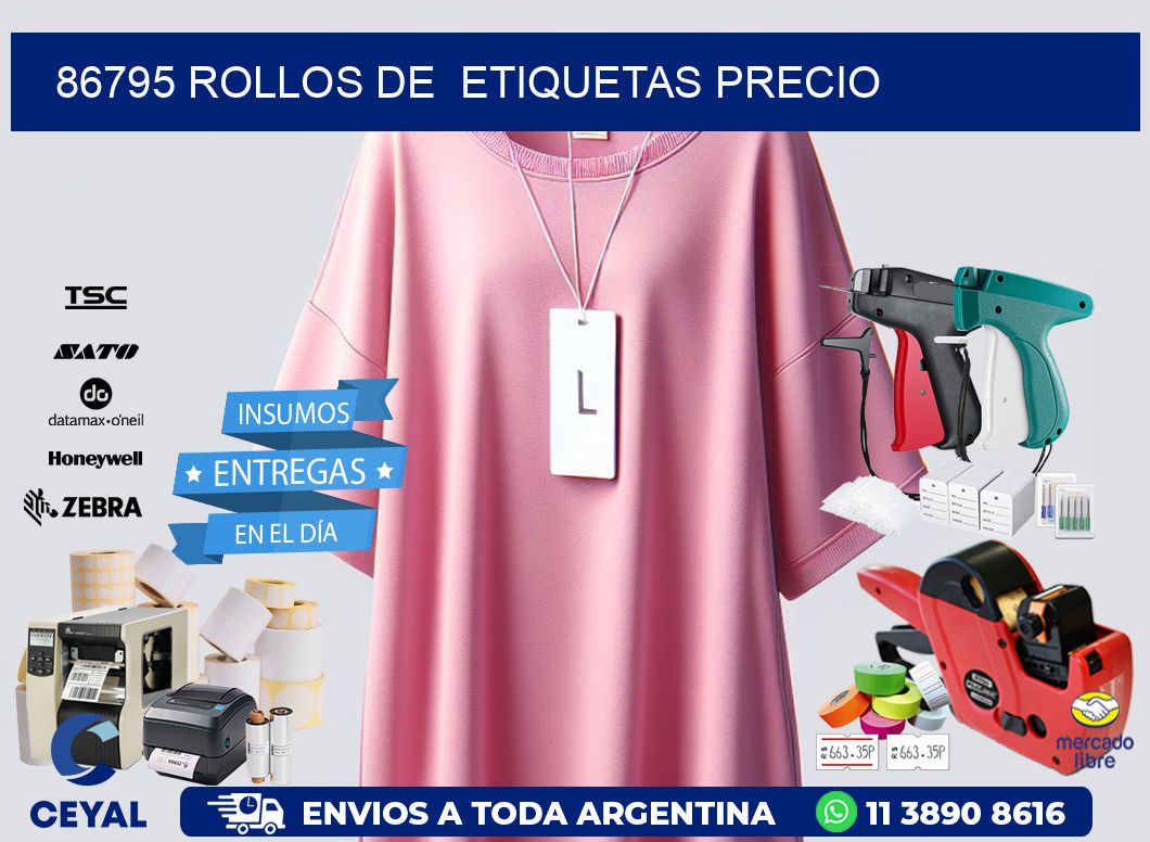 86795 rollos de  etiquetas precio