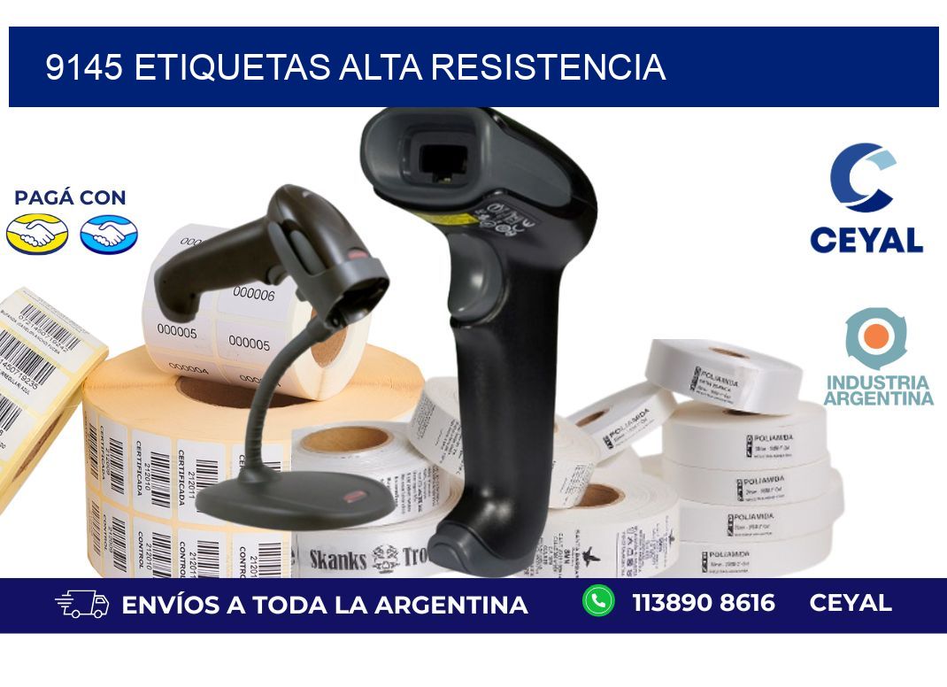 9145 etiquetas alta resistencia