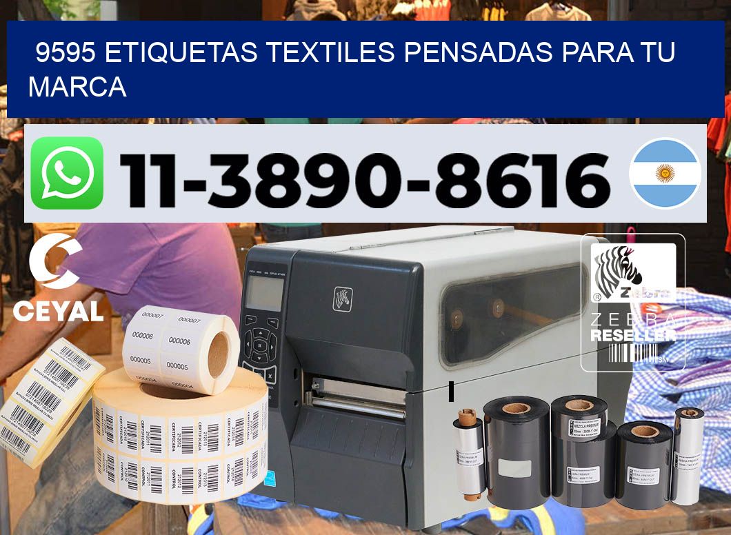 9595 Etiquetas textiles pensadas para tu marca