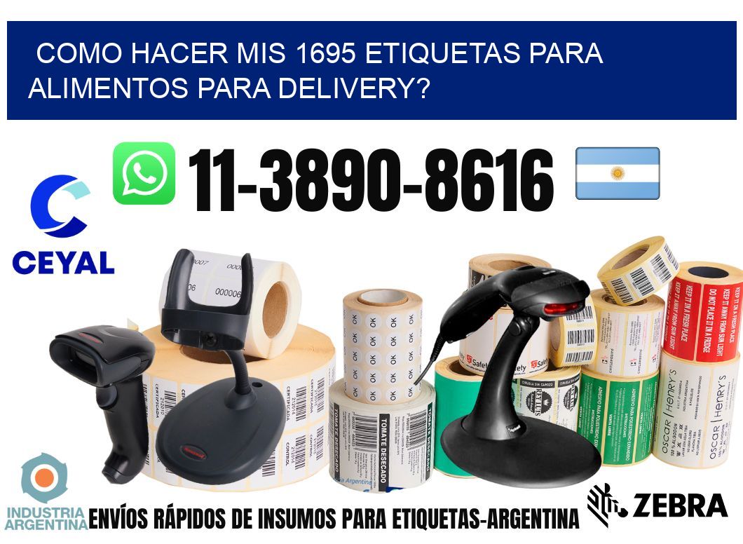 como hacer mis 1695 etiquetas para alimentos para delivery?