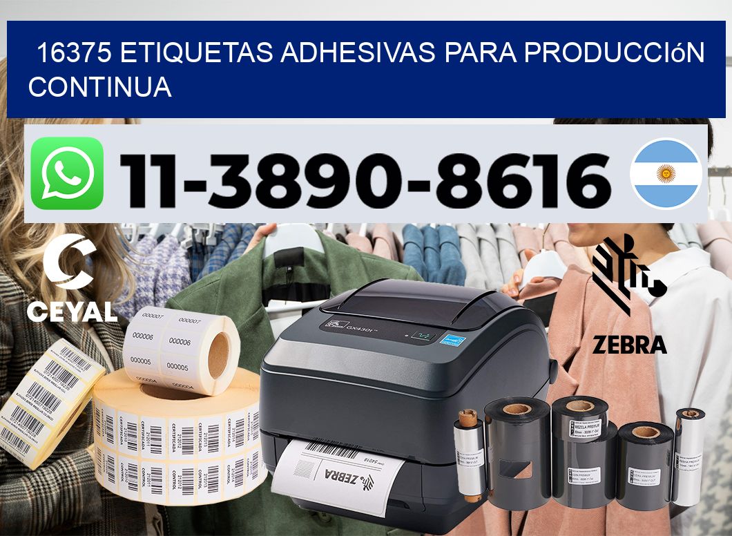 16375 Etiquetas adhesivas para producción continua