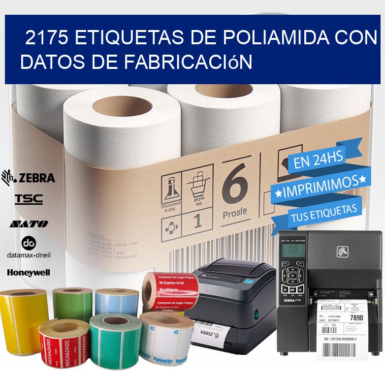 2175 Etiquetas de poliamida con datos de fabricación