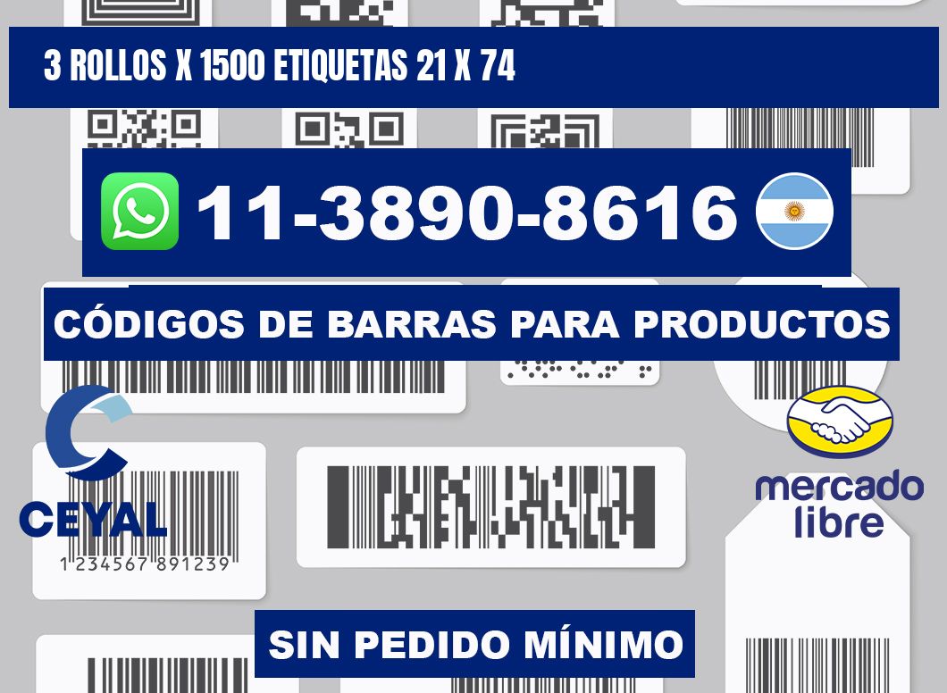 3 rollos x 1500 etiquetas 21 x 74