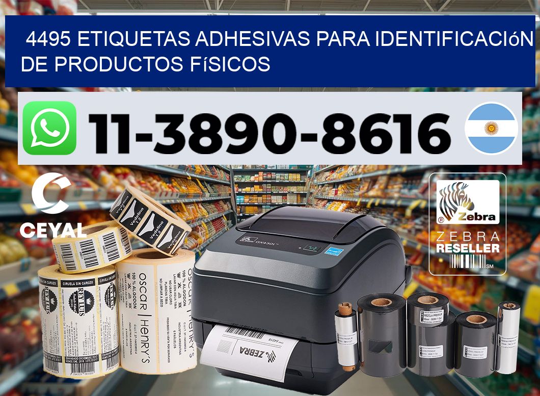 4495 Etiquetas adhesivas para identificación de productos físicos