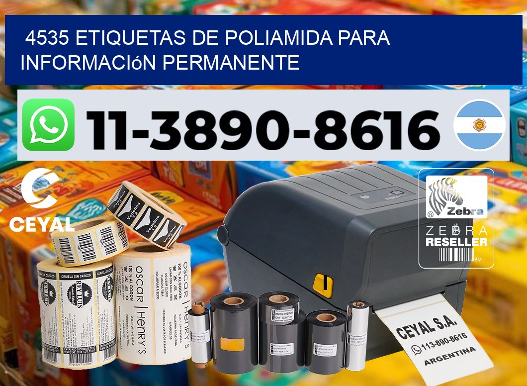 4535 Etiquetas de poliamida para información permanente