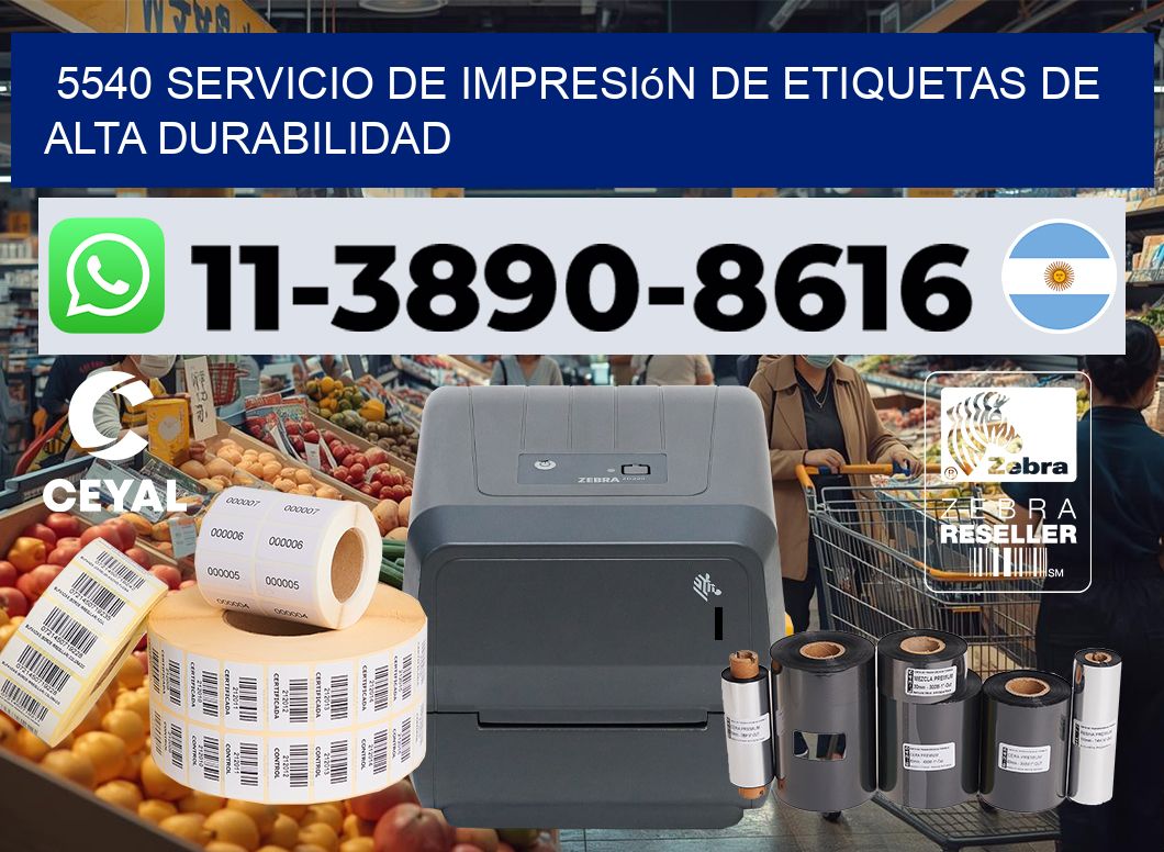 5540 Servicio de impresión de etiquetas de alta durabilidad