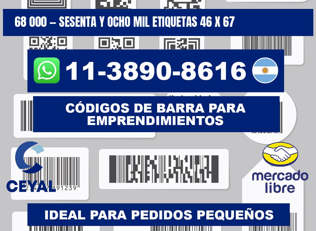 68 000 — sesenta y ocho mil etiquetas 46 x 67