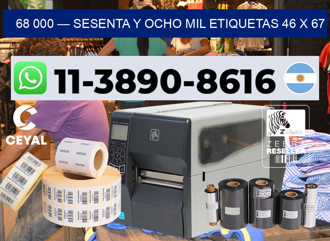 68 000 — sesenta y ocho mil etiquetas 46 x 67