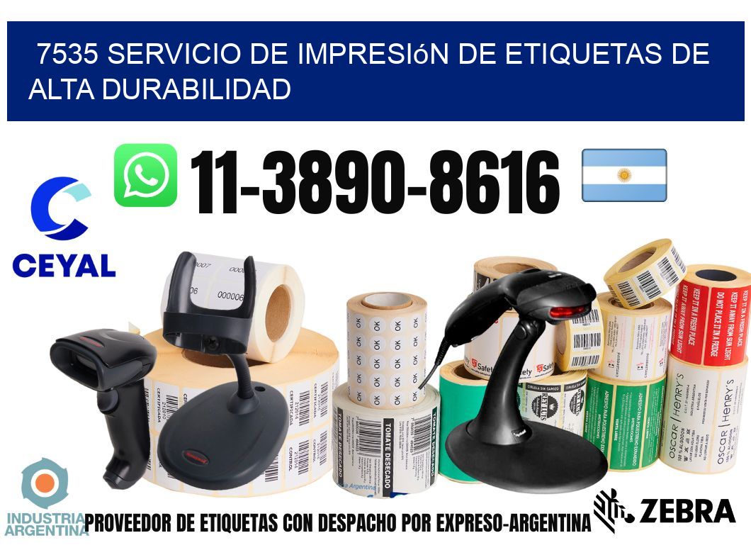 7535 Servicio de impresión de etiquetas de alta durabilidad
