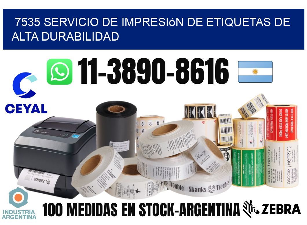 7535 Servicio de impresión de etiquetas de alta durabilidad