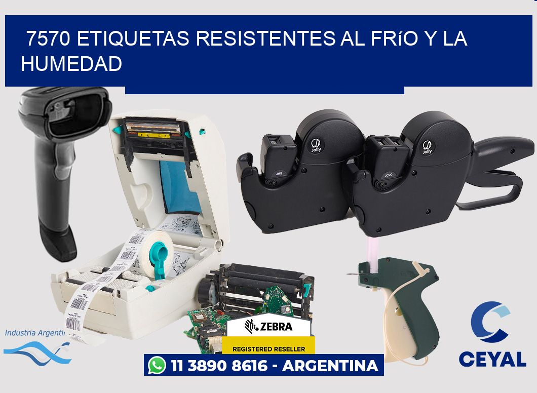 7570 Etiquetas resistentes al frío y la humedad