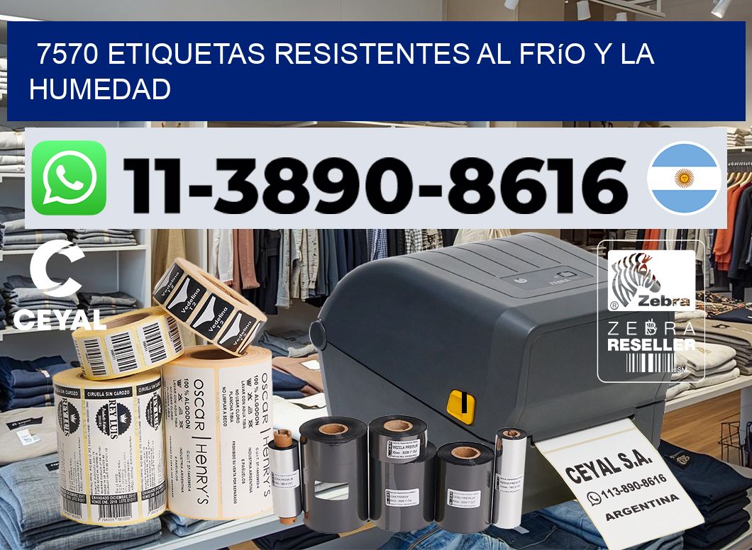 7570 Etiquetas resistentes al frío y la humedad