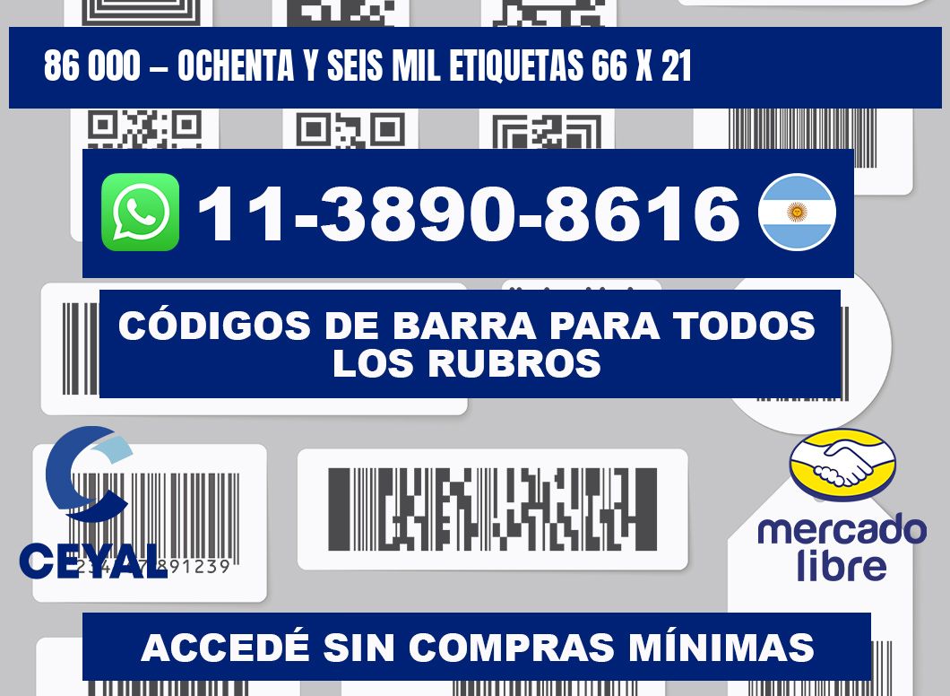 86 000 — ochenta y seis mil etiquetas 66 x 21
