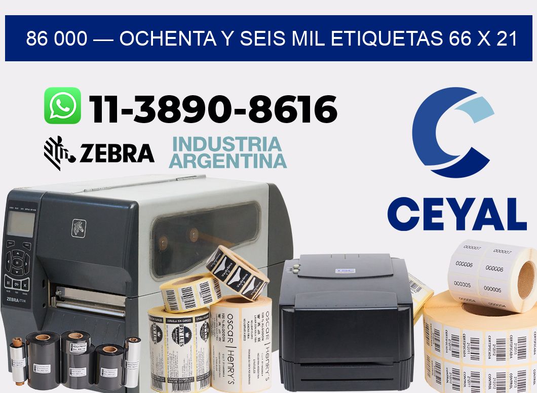 86 000 — ochenta y seis mil etiquetas 66 x 21