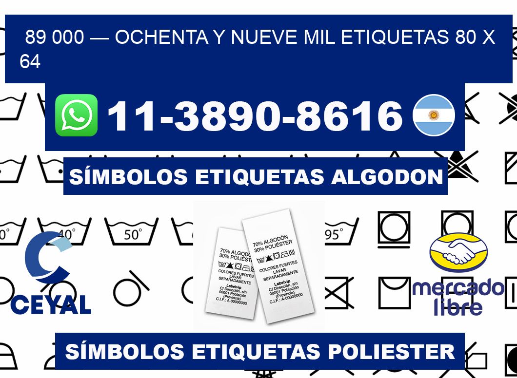 89 000 — ochenta y nueve mil etiquetas 80 x 64