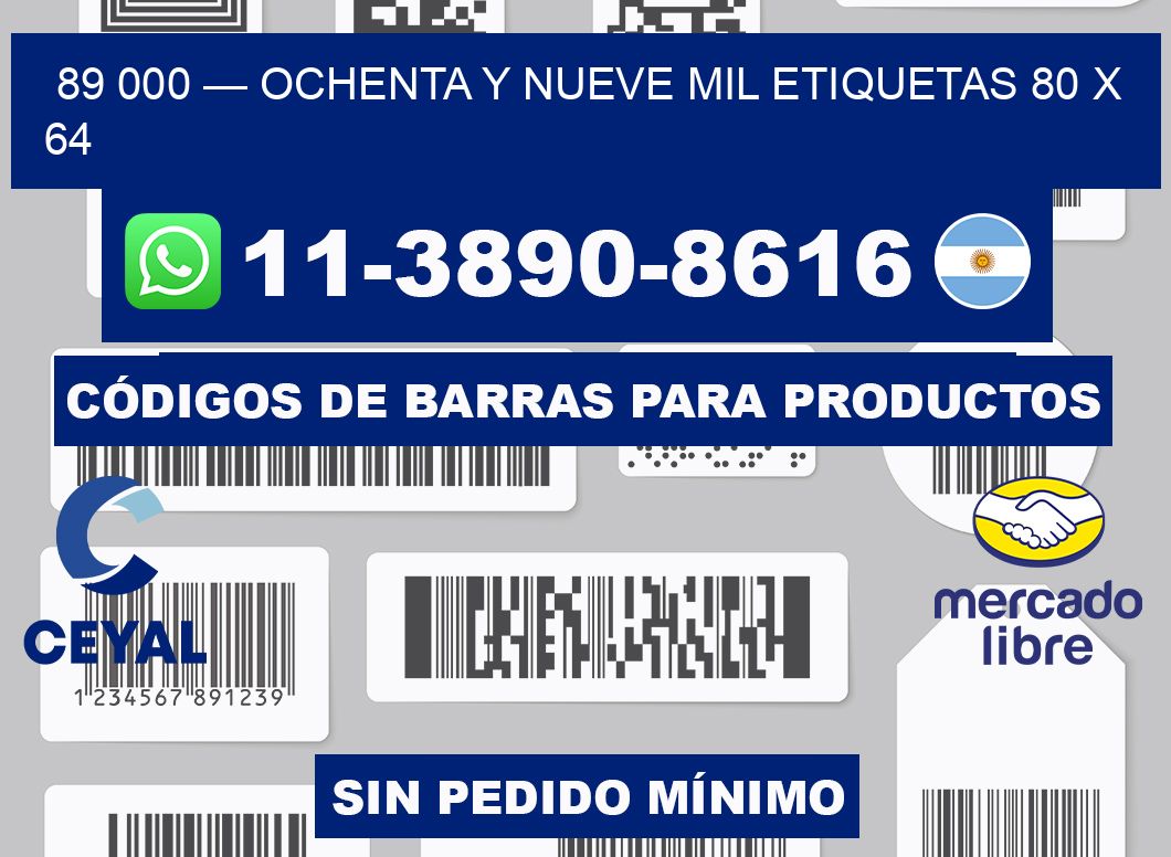 89 000 — ochenta y nueve mil etiquetas 80 x 64