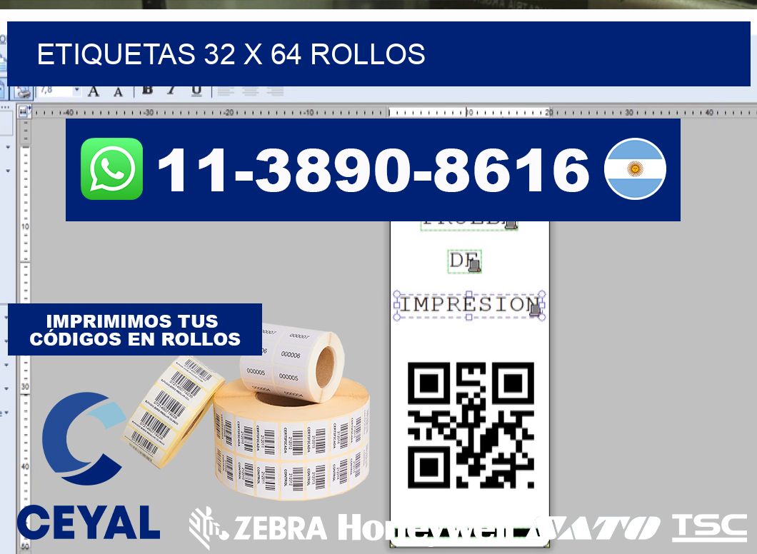 etiquetas 32 x 64 rollos