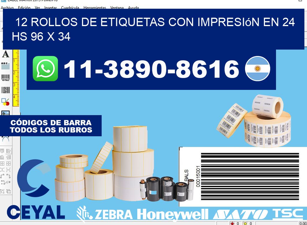 12 rollos de etiquetas con impresión en 24 hs 96 x 34