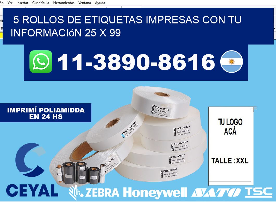 5 rollos de etiquetas impresas con tu información 25 x 99