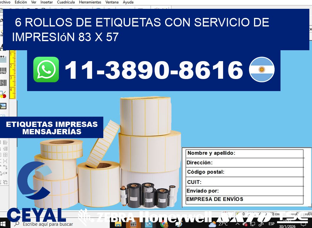 6 rollos de etiquetas con servicio de impresión 83 x 57