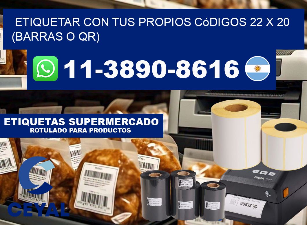 Etiquetar con tus propios códigos 22 x 20 (barras o QR)