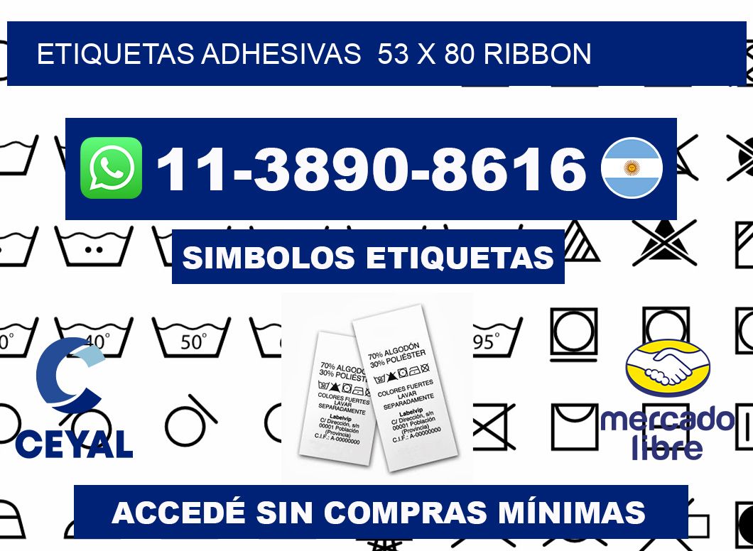 Etiquetas adhesivas 53 x 80 ribbon