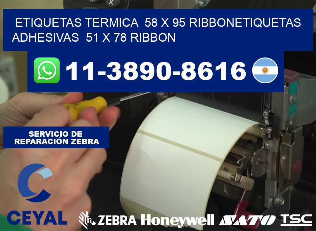 Etiquetas termica 58 x 95 ribbonEtiquetas adhesivas 51 x 78 ribbon
