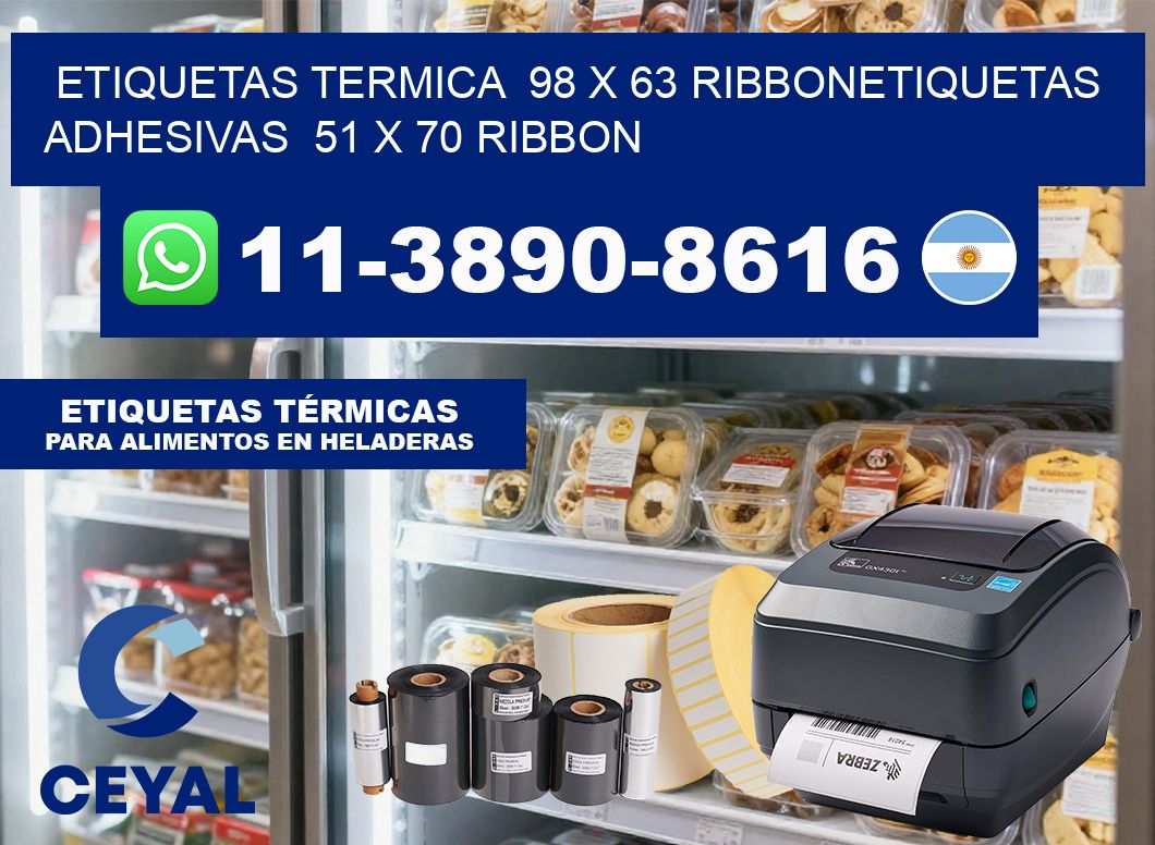 Etiquetas termica  98 x 63 ribbonEtiquetas adhesivas  51 x 70 ribbon