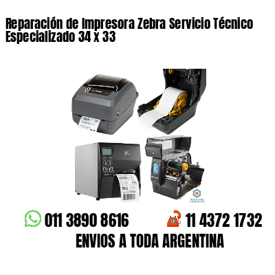 Reparación de Impresora Zebra Servicio Técnico Especializado 34 x 33