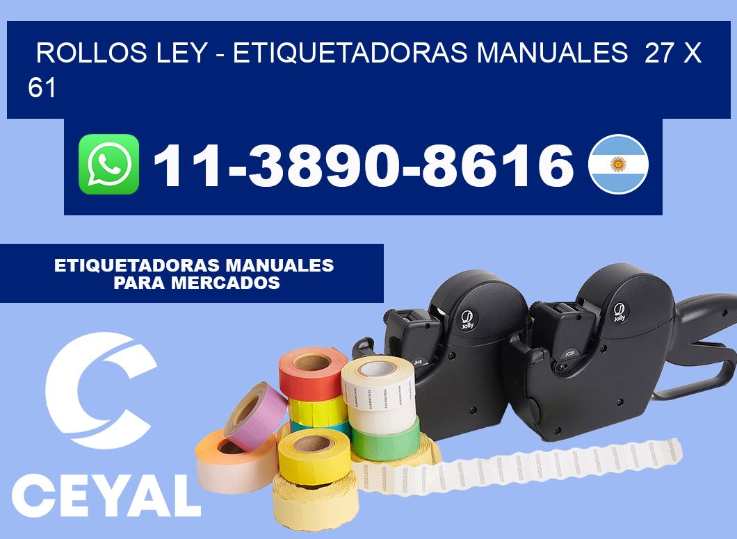 Rollos ley - Etiquetadoras Manuales  27 x 61